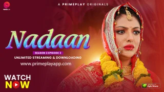 Nadaan Episode 2