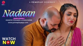 Nadaan Episode 6